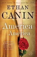 America America: A Novel America America: A Novel
