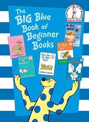 Big Blue Book of Beginner Books (Beginner Books(R)) Big Blue Book of Beginner Books (Beginner Books(R))