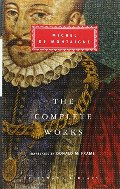 Complete Works: Essays, Travel Journal, Letters (Everyman's Library Classics), The Complete Works: Essays, Travel Journal, Letters (Everyman's Library Classics), The