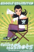 Angels Unlimited #4: Calling the Shots Angels Unlimited #4: Calling the Shots