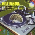13 Hedgehogs (Mxbx - Singles 1994 - 1999) 13 Hedgehogs (Mxbx - Singles 1994 - 1999)