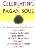 Celebrating The Pagan Soul Celebrating The Pagan Soul