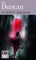 Le dernier loup-garou Le dernier loup-garou