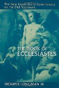 Book of Ecclesiastes (The New International Commentary on the Old Testament), The Book of Ecclesiastes (The New International Commentary on the Old Testament), The