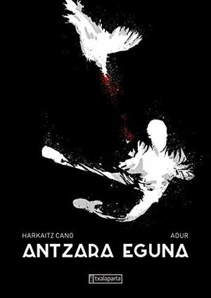 Antzara Eguna (AMAIUR) (Spanish Edition) Antzara Eguna (AMAIUR) (Spanish Edition)