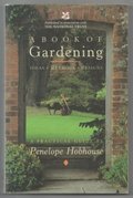 Book of Gardening: Ideas, Methods, Designs: A Practical Guide, A Book of Gardening: Ideas, Methods, Designs: A Practical Guide, A