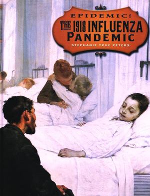 1918 Influenza Pandemic, The 1918 Influenza Pandemic, The