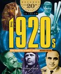 1920s from Prohibition to Charles Lindbergh (Decades of the 20th Century in Color), The 1920s from Prohibition to Charles Lindbergh (Decades of the 20th Century in Color), The
