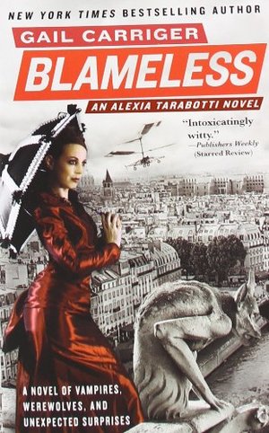 Blameless (The Parasol Protectorate) Blameless (The Parasol Protectorate)