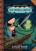 Araminta Spook: the Sword in the Grotto (Araminta Spook) Araminta Spook: the Sword in the Grotto (Araminta Spook)