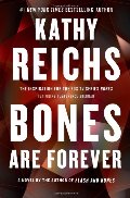 Bones Are Forever (Temperance Brennan, #15) Bones Are Forever (Temperance Brennan, #15)
