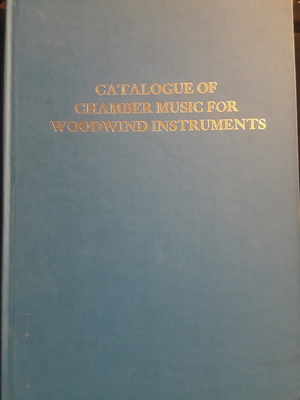 Catalogue of Chamber Music for Woodwind Instruments Catalogue of Chamber Music for Woodwind Instruments