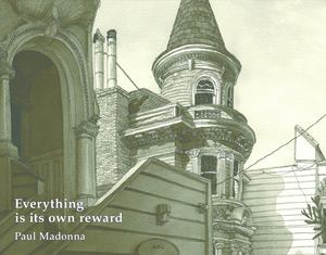 Everything Is Its Own Reward Everything Is Its Own Reward