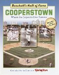 Baseball's Hall of Fame: Cooperstown--Where the Legends Live Forever Baseball's Hall of Fame: Cooperstown--Where the Legends Live Forever