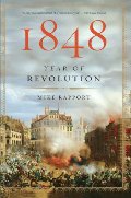 1848: Year of Revolution 1848: Year of Revolution