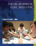 Assessing and Improving Student Organizations: A Guide for Students (An ACPA Publication) Assessing and Improving Student Organizations: A Guide for Students (An ACPA Publication)