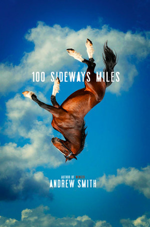 100 Sideways Miles 100 Sideways Miles
