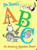 Dr. Seuss's ABC: An Amazing Alphabet Book! Dr. Seuss's ABC: An Amazing Alphabet Book!