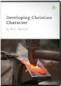 Developing Christian Character Developing Christian Character