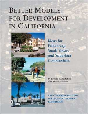 Better Models for Development in California Better Models for Development in California