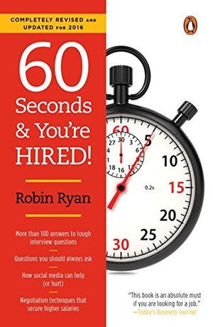 60 Seconds and You're Hired!: Revised Edition 60 Seconds and You're Hired!: Revised Edition