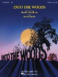 Into the Woods Edition: Vocal Selections Into the Woods Edition: Vocal Selections