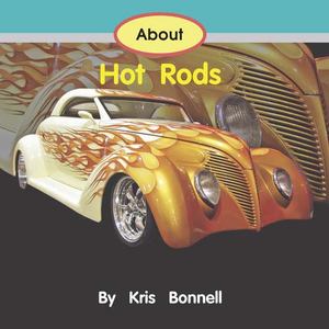 About Hot Rods About Hot Rods