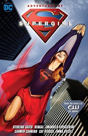 Adventures of Supergirl Vol. 1 Adventures of Supergirl Vol. 1