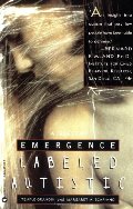 Emergence: Labeled Autistic Emergence: Labeled Autistic
