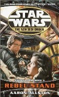Enemy Lines II: Rebel Stand (Star Wars: The New Jedi Order, Book 12) Enemy Lines II: Rebel Stand (Star Wars: The New Jedi Order, Book 12)