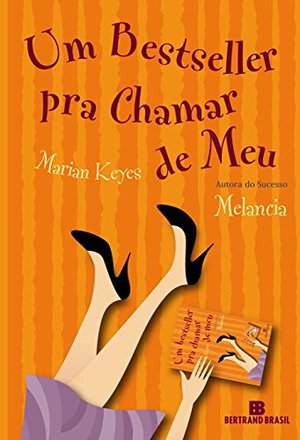 Um Bestseller Pra Chamar de Meu Um Bestseller Pra Chamar de Meu