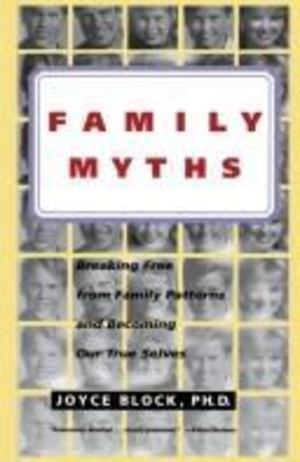 Family Myths Family Myths