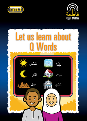 Let us Learn about Q Words Let us Learn about Q Words