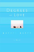Degrees of Love Degrees of Love