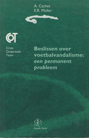 Beslissen over voetbalvandalisme: een permanent probleem. Beslissen over voetbalvandalisme: een permanent probleem.