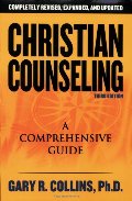 Christian Counseling 3rd Edition: Revised and Updated Christian Counseling 3rd Edition: Revised and Updated