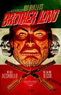 100 Bullets: Brother Lono 100 Bullets: Brother Lono