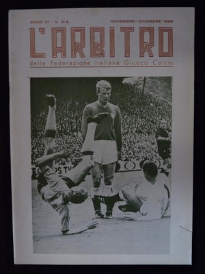L'Arbitro - 1968/11 - Anno III - N. 3-4 L'Arbitro - 1968/11 - Anno III - N. 3-4