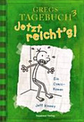 Gregs Tagebuch 3 - Jetzt reicht's! Gregs Tagebuch 3 - Jetzt reicht's!