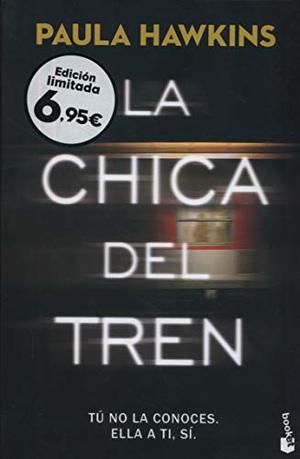 La chica del tren (Verano 2019) (Spanish Edition) La chica del tren (Verano 2019) (Spanish Edition)