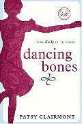 Dancing Bones: Living Lively in the Valley (Women of Faith (Zondervan)) Dancing Bones: Living Lively in the Valley (Women of Faith (Zondervan))