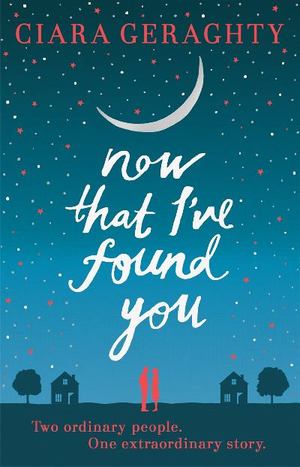 Now That I've Found You Now That I've Found You