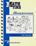 Math Time: The Learning Environment Math Time: The Learning Environment
