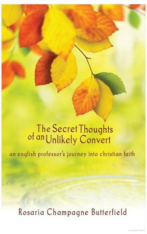 Secret Thoughts of an Unlikely Convert, The Secret Thoughts of an Unlikely Convert, The