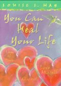 You Can Heal Your Life (Gift Edition) You Can Heal Your Life (Gift Edition)