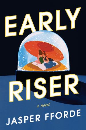 Early Riser Early Riser