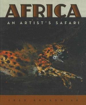 Africa: An Artist's Safari Africa: An Artist's Safari