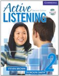 Active Listening 2 Student's Book with Self-study Audio CD Active Listening 2 Student's Book with Self-study Audio CD