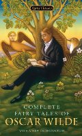 Complete Fairy Tales of Oscar Wilde (Signet Classics) Complete Fairy Tales of Oscar Wilde (Signet Classics)