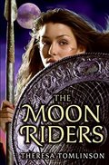 Moon Riders (Moon Riders, #1), The Moon Riders (Moon Riders, #1), The